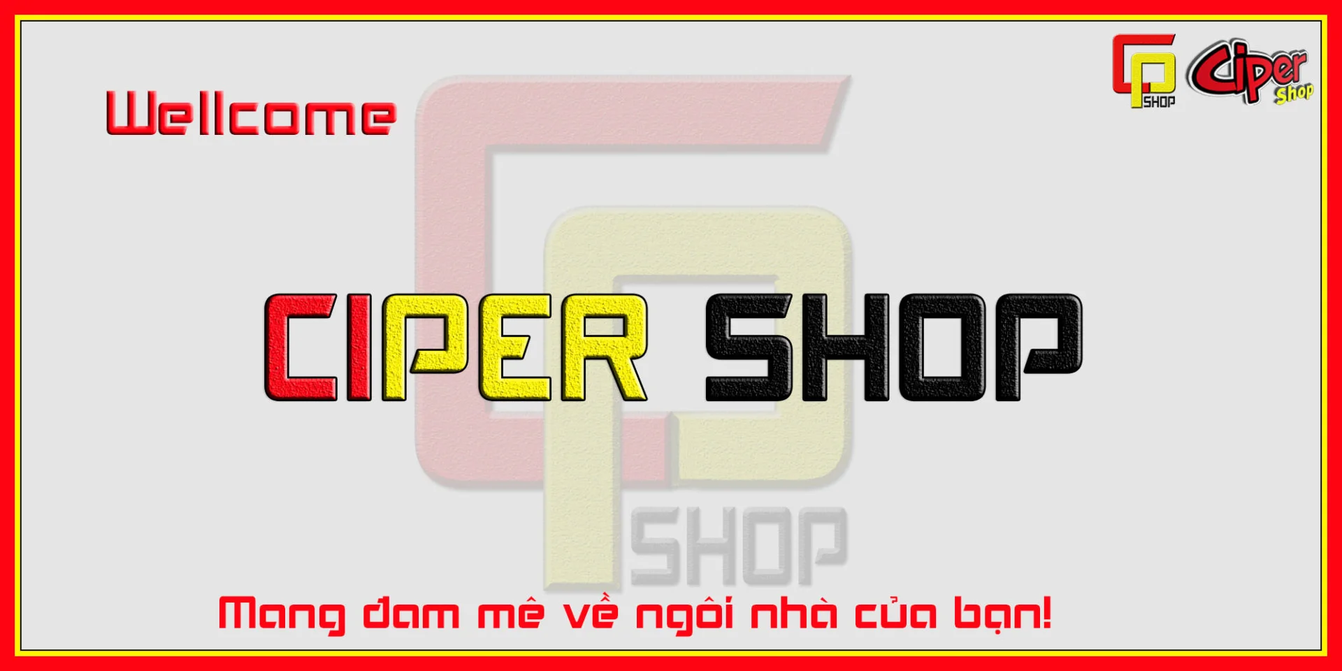 Banner Wellcome Ciper Shop